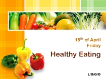 Презентация к уроку Healthy eating