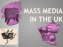 Mass Medis in the UK