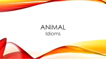 Animal Idioms (Идиомы с животными)