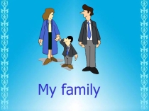 my family