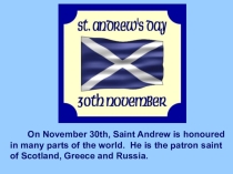 Презентация по английскому языку на тему: Saint Andrew's Day
