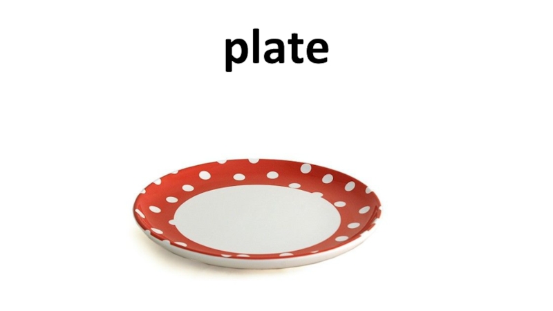 Сопутствующая презентация на занятие в ДОУ plate plate