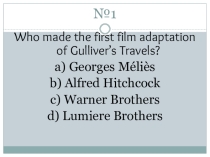 Презентация по английскому языку Gulliver's travels movie