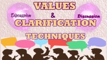 Презентация по английскому языку Discussion and values clarification techniques