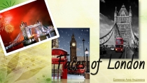 Презентация по английскому языку на тему: Faces of London
