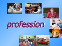 Презентация по английскому языку на тему Profession (4 класс,УМК Forward)