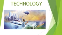 Technology in our life