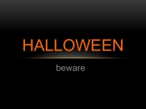 Презентация по английскому языку на тему Halloween: Origins, Meaning & Traditions