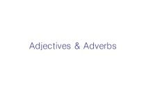 Презентация по английскому языку на тему Adjectives and adverbs