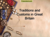 Customs and Traditions of Great Britain