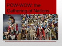 Презентация по английскому языку для 9 класса Pow-wow