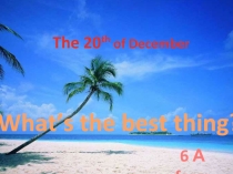 Who is the best thing?