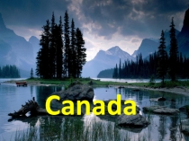 Презентация по английскому языку по теме Canada