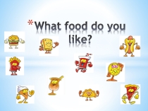 Презентация по английскому языку на тему Food (2 класс)