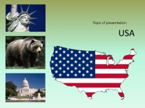 Topic of presentation: USA
