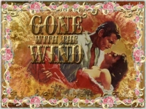 Тема Gone with the wind 11 класс