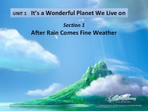 Презентация It`s a wonderful planet we live on!