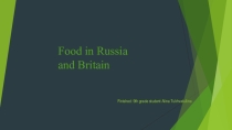 Food in Britian and Russian