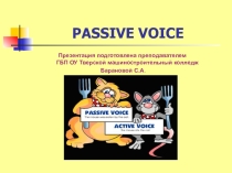 Презентация по английскому языку на тему  Passive Voice
