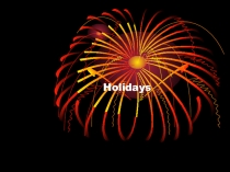 Holidays