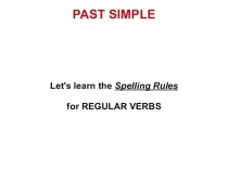 Презентация по английскому языку на тему орфографические правила Past Simple