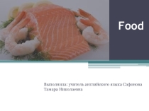 Презентация по английскому языку на тему :Еда 5 кл.