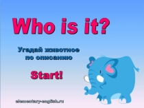 Презентация по английскому языку: Who is it? (2 класс)