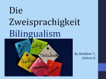Die Zweisprachigkeit на немецком языке