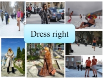 Dress right (презентация для 5 класса, Spotlight)