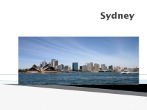 Презентация по английскому языку на тему Аustralian cities. Sydney.