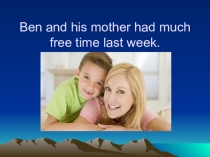 Презентация по английскому языку по теме Отдых. Развлеченияs