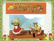 Презентация к уроку Goldilocks and the three bears стр. 66-67