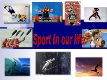 Sport in our life