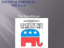 Презентация по английскому языку на тему Республиканская Партия США