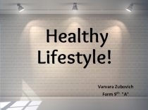 Healthy Way of Life