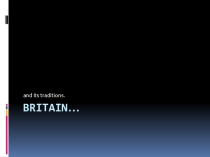 Review of the British traditions (7 класс)