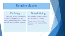 Презентация по английскому языку по теме Relative clauses