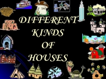 Презентация по английскому языку Типы домов