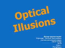 Презентация по английскому языку на тему Illusions 9 класс
