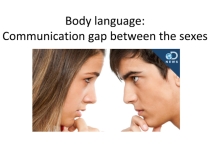Body language: Communication gap between the sexes