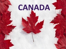 Презентация по английскому языку  Canada (самостоятельная работа студентов)