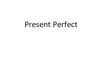 Present Perfekt (образование и употребление)