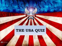 Презентация Викторина. США для 7 - 8 класса