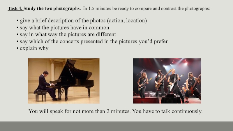 Карточки по подготовке к ЕГЭ по английскому языку Task 4. Study the two photographs. In 1.5 minutes be ready Task 4. Study the two photographs. In 1.5 minutes be ready to compare and contrast the photographs: •