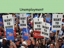 Презентация по английскому языку на тему Unemployment