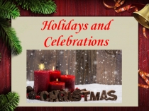 Презентация к уроку чтения по английскому языку на тему Праздники (5 класс)