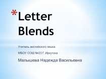 Презентация по английскому языку Letter blends (Чтение буквосочетаний SH и СH 2 класс)