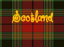 Презентация по английскому языку на тему: Scotland