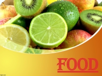 Презентация по английскому языку Food