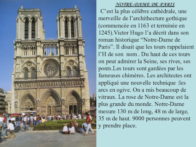Презентация на тему NOTRE-DAME DE PARIS C’est la NOTRE-DAME DE PARIS C’est la plus célèbre cathédrale, une merveille de